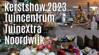 Kerstshow 2023 Tuincentrum TuineXtra Noordwijk [upl. by Gilead]