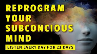 Reprogram Your Subconscious Mind  Guided Meditation [upl. by Breban]