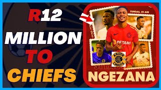 R12 MILLION 💰 😁TO KAIZER CHIEFS LATEST TRANSFER NEWS today now DStv Premiership Siyabonga Ngezana [upl. by Elttil219]