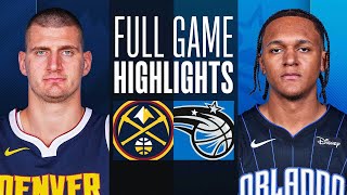 NUGGETS at MAGIC  FULL GAME HIGHLIGHTS  November 22 2023 [upl. by Wakefield]