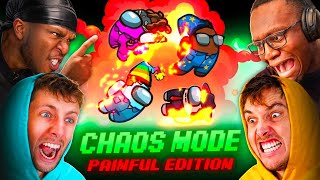 SIDEMEN AMONG US CHAOS MODE PAINFUL EDITION [upl. by Naraj503]