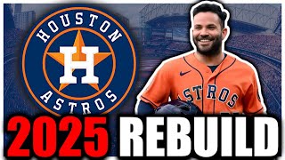 Rebuilding the Houston Astros for 2025 [upl. by Lladnyk]