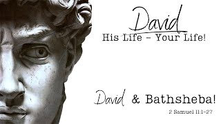 552024 quotDavid and Bathshebaquot  David His Life  Your Life Living Springs Church [upl. by Naffets]