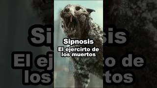 Sipnosis El Ejercito de los Muertos peliculas resumen cine movie shortsviral shortvideos [upl. by Xeno]