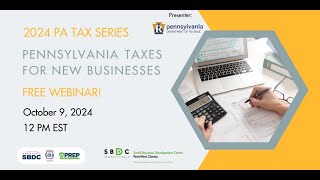 Pennsylvania Taxes for New Businesses [upl. by Schnorr]