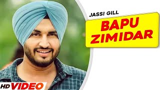 Bapu Zimidar Full Video  Jassi Gill  Happy Raikoti  New Punjabi Song 2024  Latest Song 2024 [upl. by Odnesor]