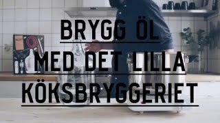 Brygg öl med Det Lilla Köksbryggeriet [upl. by Oralee]