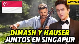 DIMASH Y HAUSER JUNTOS DE NUEVO  DIMASH LLEGA A SINGAPUR  NOTICIAS [upl. by Arianna]