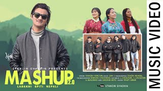 MASHUP 20  STANZIN GYACHIN  LADAKHI  SPITI NEPALI NEW LADAKHI SONG  2021 [upl. by Kcirdorb]