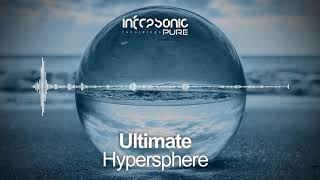 Ultimate  Hypersphere Infrasonic Pure OUT NOW [upl. by Haag]