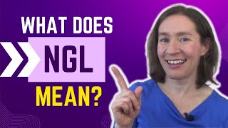 What does NGL mean and when do we use it 3 situations [upl. by Hawkie]