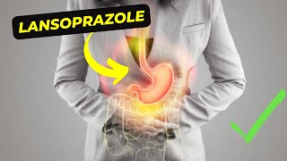 The Benefits and Uses of Lansoprazole An Experts Guide [upl. by Rizzo743]