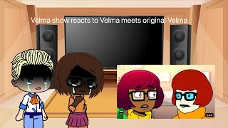 Velma show react to Velma meets original Velma  Gacha Club  Credit link in the description  TW [upl. by Sitnik445]