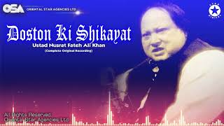 Doston Ki Shikayat  Nusrat Fateh Ali Khan  complete version  official HD video  OSA Worldwide [upl. by Sutit884]