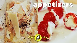 How To Appetizer Recipes  Chef Andy [upl. by Joanie]