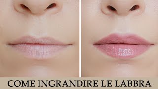 Come ingrandire le labbra con il trucco [upl. by Alodie]