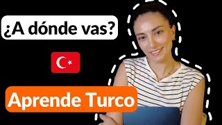 37  El verbo ir interrogativo  aprender turco desde cero  turco para principiantes [upl. by Fortna]