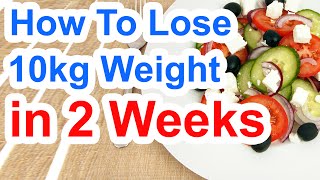 NEW How To Lose 10kg In 2 Weeks [upl. by Nathaniel]