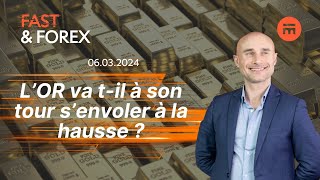 L’OR vatil lui aussi exploser à la hausse   Fast amp Forex  Swissquote [upl. by Marita150]