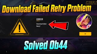 😥 Download Failed Retry Free Fire  Free Fire Loading Problem Today  Error Download Failed Retry [upl. by Alleciram]