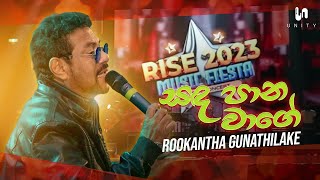 Rookantha Gunathilake  Sada Pana Wage සඳ පාන වාගේ  Rise 2023 Music Fiesta  Unity Band [upl. by Knoll852]