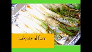 Calçots al forn  Fácil y rápido [upl. by Laehplar833]