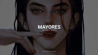 Bad Bunny and Becky G  Mayores slowed  reverb [upl. by Jollenta]