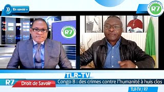 CONGO BRAZZAVILLE DES CRIMES CONTRE L’HUMANITE A HUIS CLOS AVEC LA COMPLICITE DE LA FRANÇAFRIQUE [upl. by Nednal]