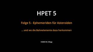 HPET5 Folge 5 [upl. by Hurwitz]