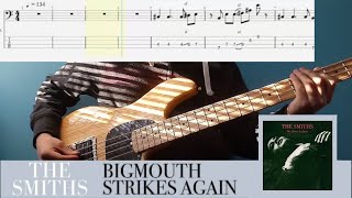 The Smiths  Bigmouth Strikes Again TABS Bass Cover [upl. by Liv]