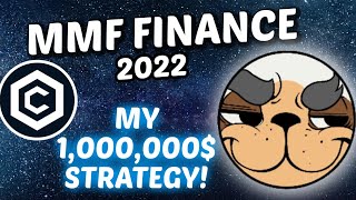 MMF MILLION DOLLAR STRATEGY FOR 2022  HOW ONE PROJECT WILL MAKE YOU RICH [upl. by Winny446]