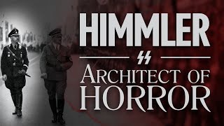 Heinrich Himmler Architect of The Final Solution  WW2 Documentary [upl. by Jacklin299]