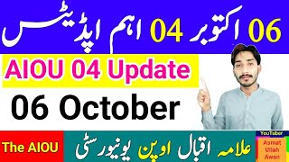 AIOU 04 Important Update  The AIOU  October 6 2024 [upl. by Aiouqes44]