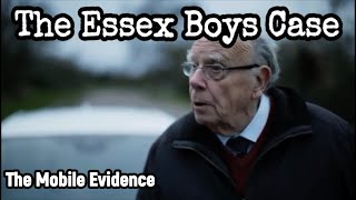 The Essex Boys Case  The Mobile Evidence [upl. by Anatniuq]