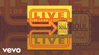 De La Soul  Me Myself amp I Live At Tramps NYC 1996 Official Audio [upl. by Aphra]