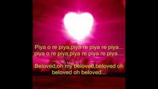 Piya O Re Piya Lyrics with Eng Translation [upl. by Adnarom]