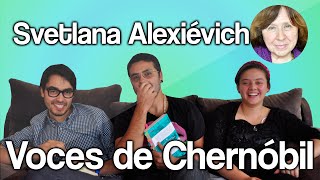 Voces de Chernóbil  Svetlana Alexiévich [upl. by Erdna378]