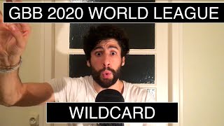 MB14  BEATBOX GBB WORLD LEAGUE 2020 SOLO Wildcard  Get Something [upl. by Born]