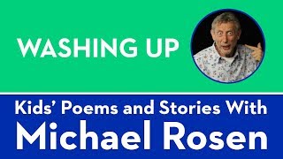 Washing Up  POEM  Kids Poems and Stories With Michael Rosen [upl. by Morril]