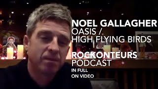 Noel Gallagher of Oasis speaks to Gary Kemp and Guy Pratt  IN FULL  Rockonteurs [upl. by Yentruocal729]