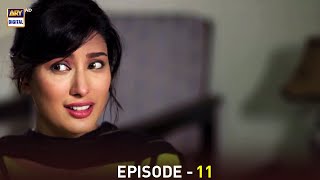 Kabhi Kabhi Episode 11  Ahsan Khan  Mehwish Hayat  ARY Digital [upl. by Piers534]