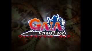 VenusBlood GAIA OP [upl. by Rebma]