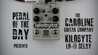 Caroline Guitar Company Kilobyte™ LoFi Delay Guitar Effects Pedal Demo [upl. by Neelram]