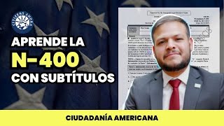 Nueva N400 Con Subtitulos  Ciudadania Americana 2024 [upl. by Cynthea]