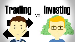 The Difference Between Trading and Investing [upl. by Olimac]