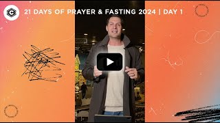 21 Days of Prayer amp Fasting 2024  Day 1 [upl. by Ekeiram781]