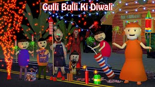 Gulli Bulli Ki Diwali  Happy Diwali  Gulli Bulli  MJOH Toons [upl. by Ainsley41]