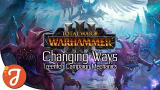 TZEENTCH CAMPAIGN MECHANICS  Cults  Corruption  Teleportation  Total War WARHAMMER III [upl. by Maximilianus]