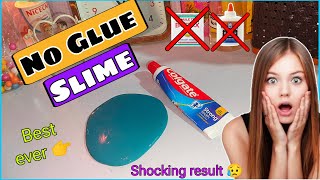 How to make no glue Colgate slime 100 workingNo Borax No Activator Slime 🤯😱slimeAlice Slime [upl. by Linetta]