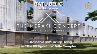 BATU BELIG  3BR Sustainable Luxury Living in The 88 Signature Villa Complex [upl. by Ytineres]